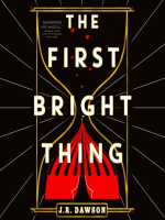 The_First_Bright_Thing